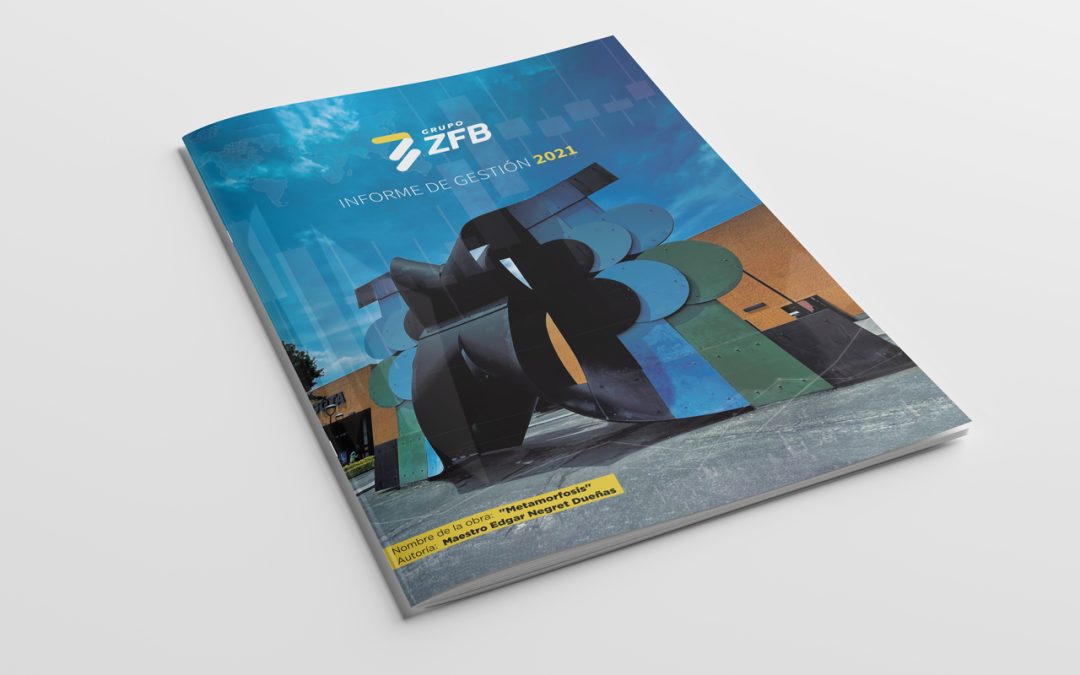 Informe de Gestión 2021 | Grupo ZFB